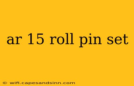 ar 15 roll pin set