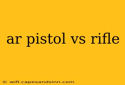 ar pistol vs rifle