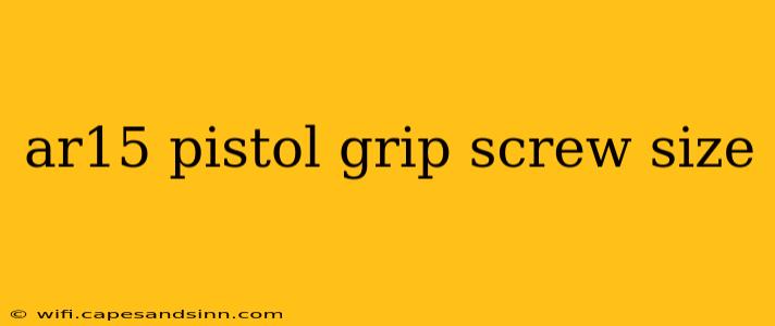 ar15 pistol grip screw size