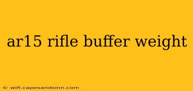 ar15 rifle buffer weight