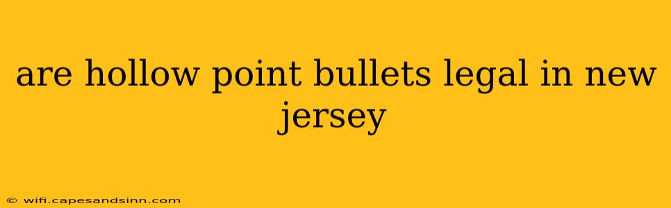 are hollow point bullets legal in new jersey