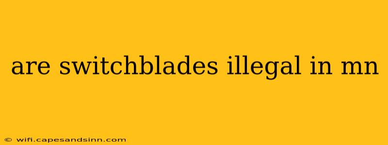 are switchblades illegal in mn