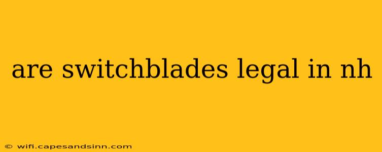 are switchblades legal in nh