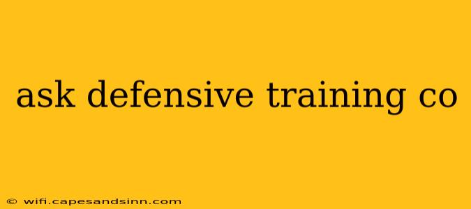 ask defensive training co