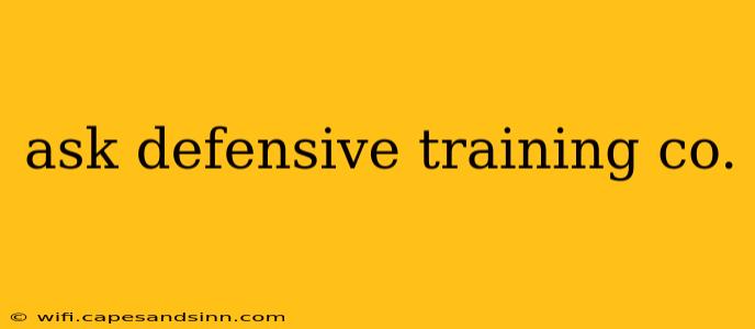 ask defensive training co.