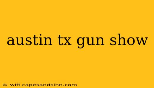 austin tx gun show