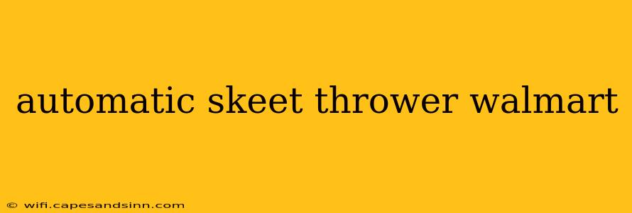 automatic skeet thrower walmart