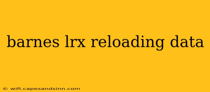 barnes lrx reloading data