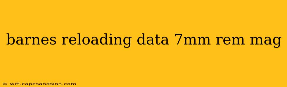 barnes reloading data 7mm rem mag