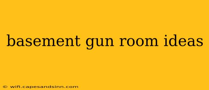 basement gun room ideas