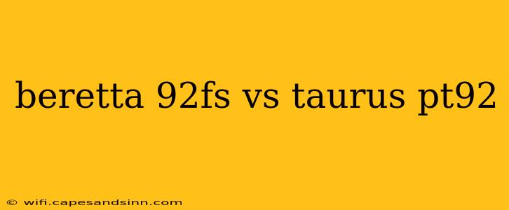 beretta 92fs vs taurus pt92