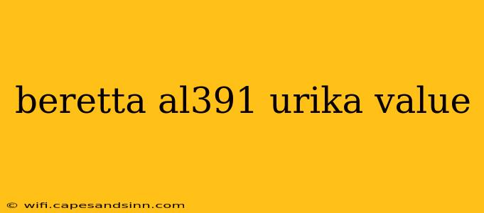 beretta al391 urika value