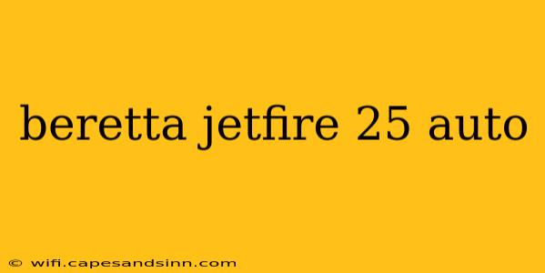 beretta jetfire 25 auto