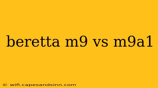 beretta m9 vs m9a1