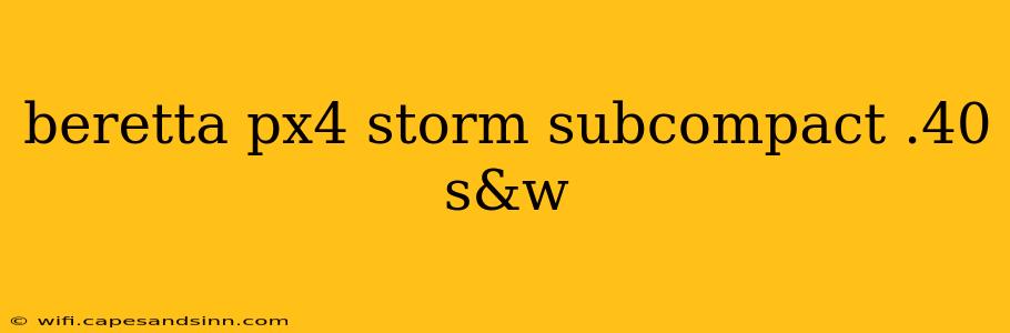 beretta px4 storm subcompact .40 s&w