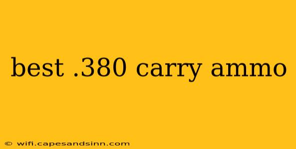 best .380 carry ammo