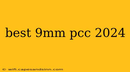 best 9mm pcc 2024