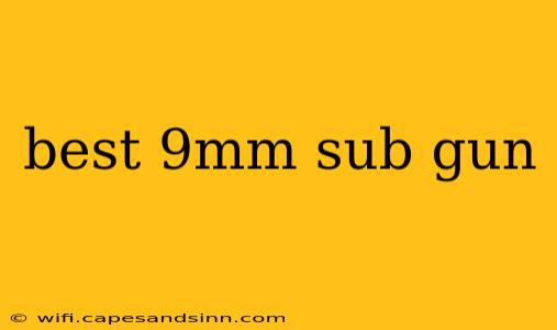 best 9mm sub gun