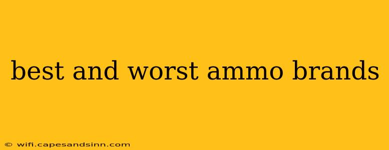 best and worst ammo brands