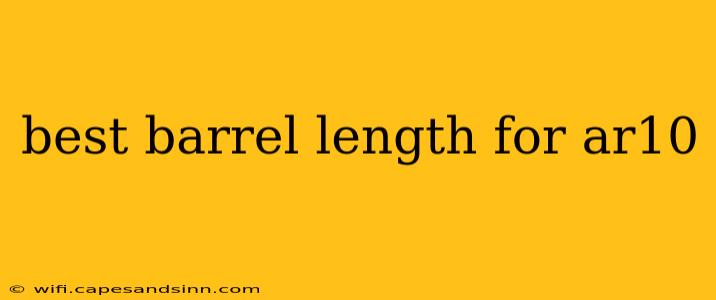 best barrel length for ar10