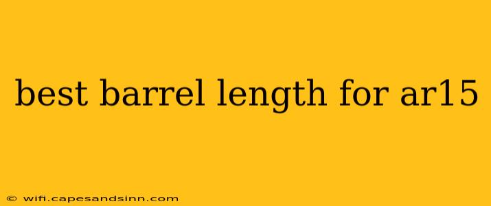 best barrel length for ar15