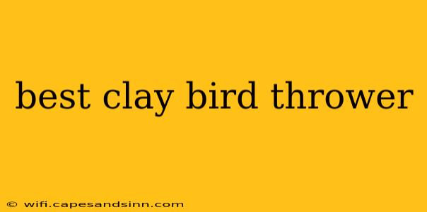 best clay bird thrower