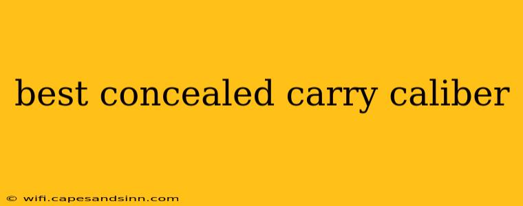 best concealed carry caliber