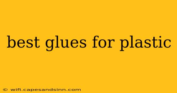 best glues for plastic