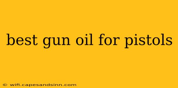 best gun oil for pistols