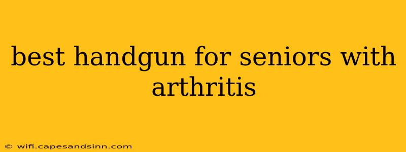 best handgun for seniors with arthritis