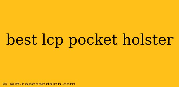 best lcp pocket holster