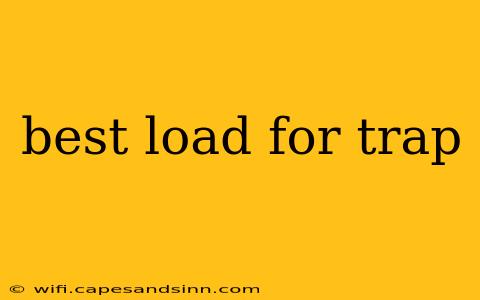 best load for trap