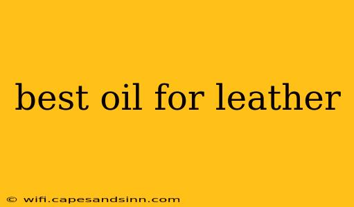 best oil for leather