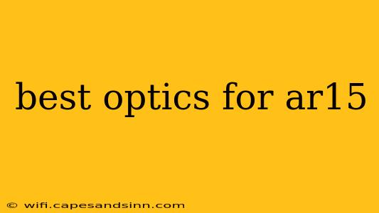 best optics for ar15