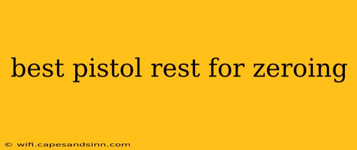 best pistol rest for zeroing