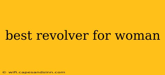 best revolver for woman