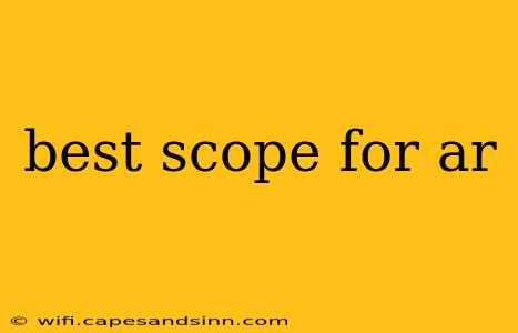 best scope for ar