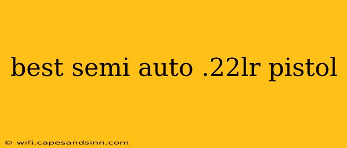 best semi auto .22lr pistol