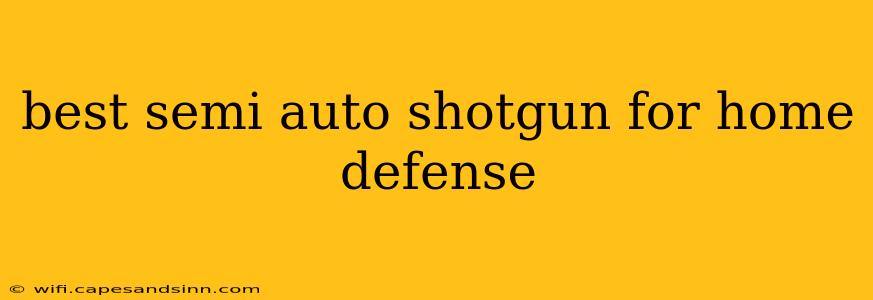 best semi auto shotgun for home defense