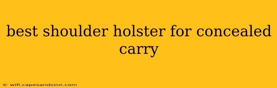 best shoulder holster for concealed carry