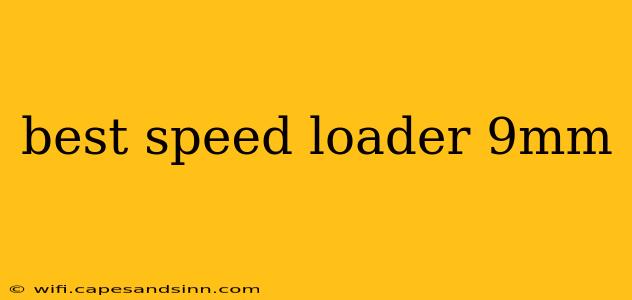 best speed loader 9mm