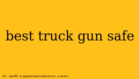 best truck gun safe