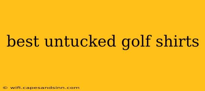 best untucked golf shirts