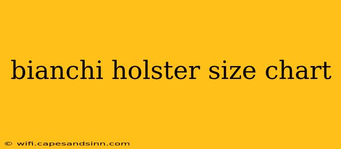 bianchi holster size chart