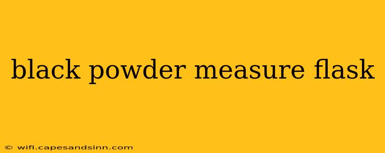 black powder measure flask