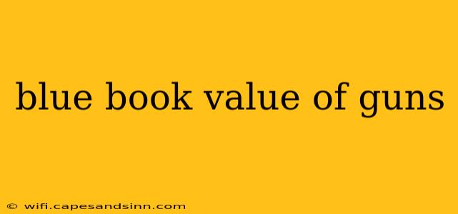 blue book value of guns