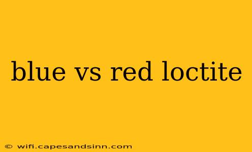 blue vs red loctite