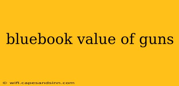 bluebook value of guns