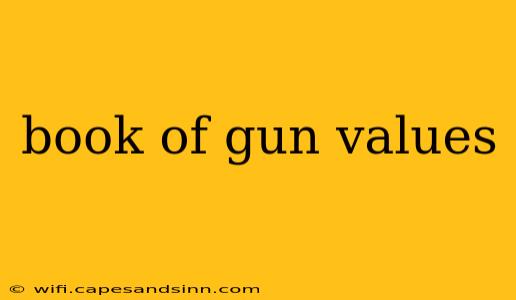 book of gun values