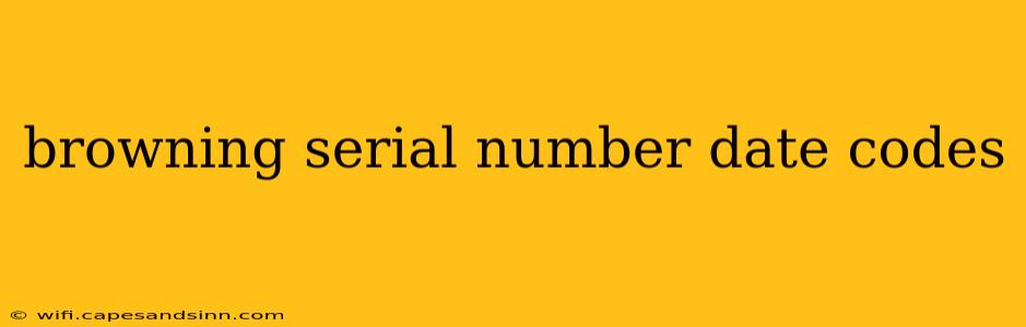 browning serial number date codes